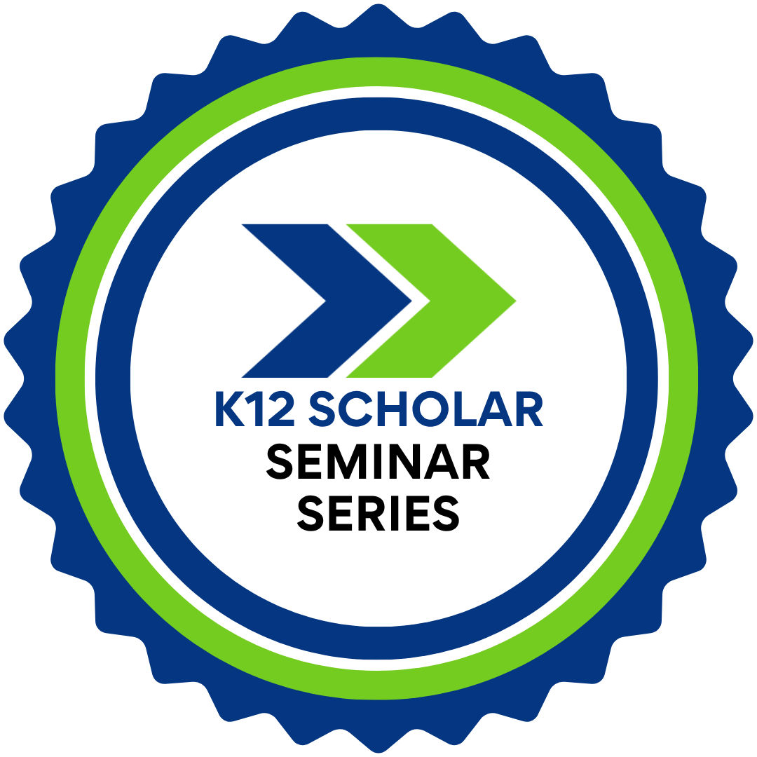 K12 Scholar Seminar Series resource logo